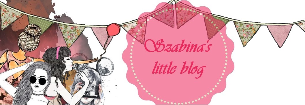 Szabina's little blog..:3 XOXOX